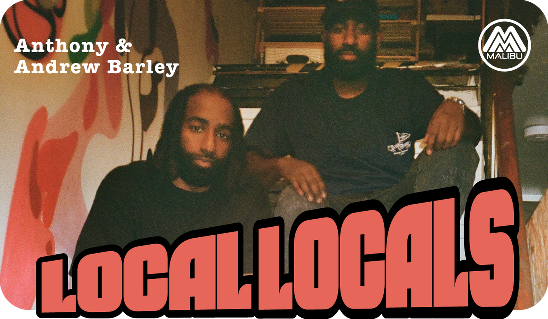 Meet Local Locals , Anthony and Andrew Barley